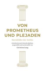 Von Prometheus und Plejaden