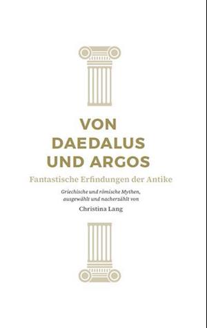 Von Daedalus und Argos