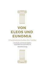 Von Eleos und Eunomia