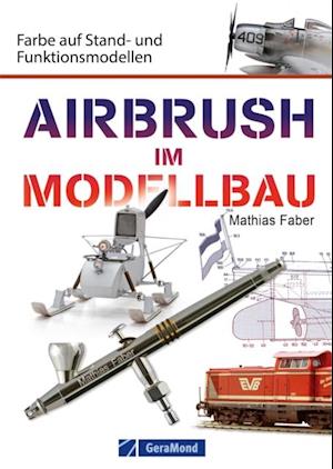 Airbrush im Modellbau