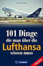 101 Dinge, die man über die Lufthansa wissen muss