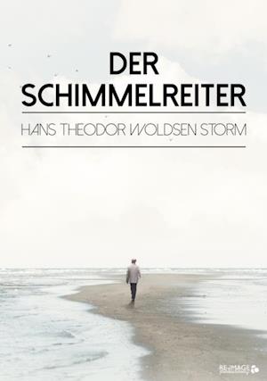 Der Schimmelreiter