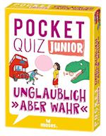 Pocket Quiz junior Unglaublich, aber wahr