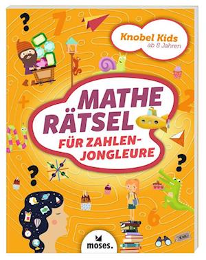 Knobel Kids - Matherätsel für Zahlenjongleure