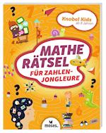 Knobel Kids - Matherätsel für Zahlenjongleure
