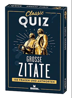 Classic Quiz Große Zitate