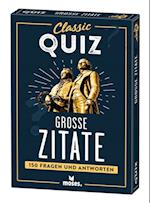 Classic Quiz Große Zitate