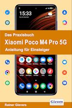 Das Praxisbuch Xiaomi Poco M4 Pro 5G - Anleitung für Einsteiger
