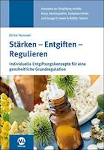 Stärken - Entgiften - Regulieren