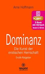 Dominanz – Die Kunst der erotischen Herrschaft / Erotischer Hörbuch Ratgeber