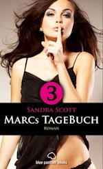 Marcs TageBuch - Teil 3 | Roman