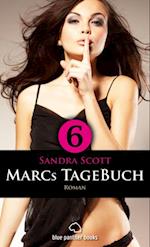 Marcs TageBuch - Teil 6 | Roman