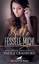 Bitte fessele mich! | Erotische Geschichte