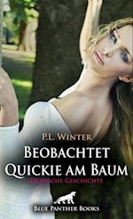 Beobachtet - Quickie am Baum | Erotische Geschichte