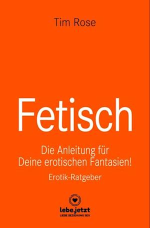 Fetisch | Erotischer Ratgeber