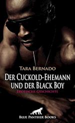 Der Cuckold-Ehemann und der Black Boy | Erotische Geschichte