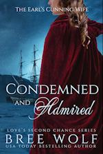 Condemned & Admired