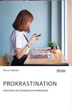 Prokrastination. Ursachen und ökonomische Wirkungen