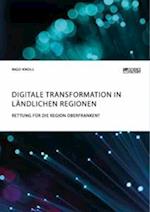 Digitale Transformation in ländlichen Regionen