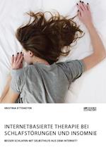 Internetbasierte Therapie bei Schlafstörungen und Insomnie. Besser schlafen mit Selbsthilfe aus dem Internet?