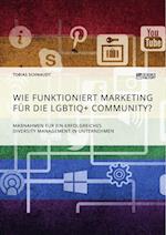 Wie funktioniert Marketing für die LGBTIQ+ Community? Maßnahmen für ein erfolgreiches Diversity Management in Unternehmen