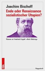 Ende oder Renaissance sozialistischer Utopien?