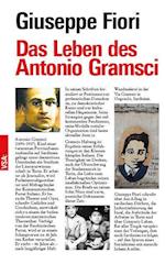 Das Leben des Antonio Gramsci