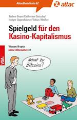 Spielgeld für den Kasinokapitalismus