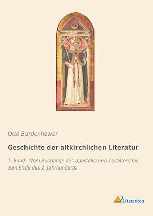 Geschichte der altkirchlichen Literatur