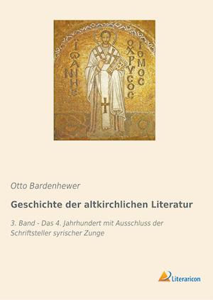 Geschichte der altkirchlichen Literatur