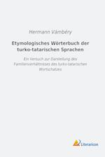 Etymologisches Wörterbuch der turko-tatarischen Sprachen