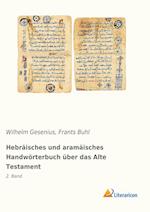 Hebräisches und aramäisches Handwörterbuch über das Alte Testament