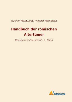 Handbuch der römischen Altertümer