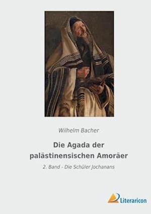 Die Agada der palästinensischen Amoräer