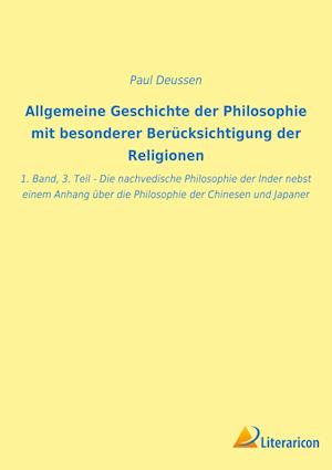 Allgemeine Geschichte der Philosophie mit besonderer Berücksichtigung der Religionen