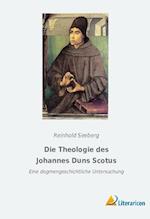 Die Theologie des Johannes Duns Scotus