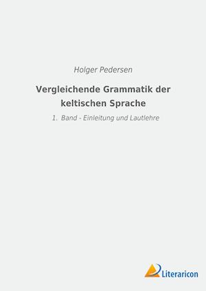 Vergleichende Grammatik der keltischen Sprachen