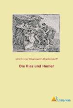 Die Ilias und Homer