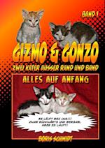 GIZMO &  GONZO - Zwei Kater außer Rand und Band