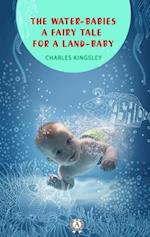 Water-Babies a fairy tale for a land-baby