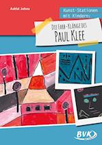 Kunst-Stationen mit Kindern: Die Farb-Klänge des Paul Klee