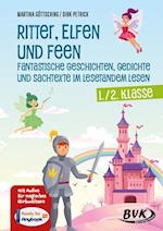 Ritter, Elfen und Feen - Fantastische Geschichten, Gedichte und Sachtexte im Lesetandem lesen