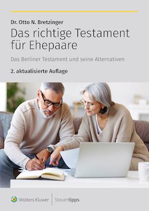 Das richtige Testament für Ehepaare