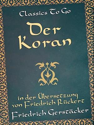 Der Koran in der Übersetzung von Friedrich Rückert
