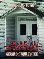 Ghost In The White House