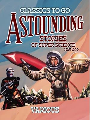 Astounding Stories Of Super Science May 1930