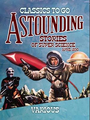 Astounding Stories Of Super Science April 1930