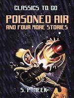 Poisoned Air And Four More Stories