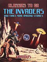 Invaders And Three More Amazing Stories