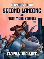 Seond Landing and four more stories Vol I